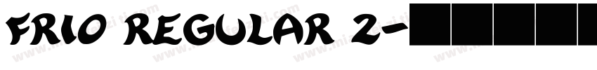 Frio Regular 2字体转换